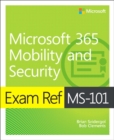 Image for Exam Ref Ms-101 Microsoft 365 Mobility and Security