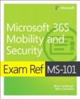 Image for Exam Ref MS-101 Microsoft 365 Mobility and Security