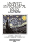 Image for Managing Environmental Issues : A Casebook