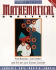 Image for Mathematical Analysis for Business, Economics and the Life and Social Sciences