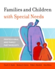 Image for Families and Children with Special Needs : Professional and Family Partnerships
