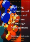 Image for Exploring Techniques of Analysis and Evaluation in Strategic Management