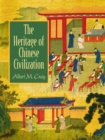 Image for A Heritage of Chinese Civilization