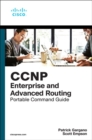 Image for CCNP and CCIE enterprise core &amp; CCNP advanced routing portable command guide  : all ENCOR (350-401) and ENARSI (300-410) commands in one compact, portable resource