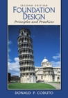 Image for Foundation Design : Principles and Practices