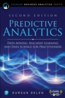 Image for Predictive Analytics: Data Mining, Machine Learning and Data Science for Practitioners