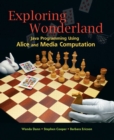 Image for Exploring Wonderland : Java Programming Using Alice and Media Computation