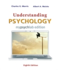 Image for Understanding Psychology MyLab Edition