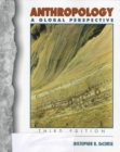 Image for Anthropology : A Global Perspective