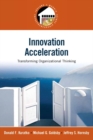 Image for Innovation acceleration  : transforming organizational thinking
