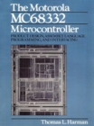 Image for The Motorola MC68332 Microcontroller