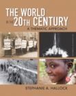 Image for The world in the twentieth century  : a thematic approach