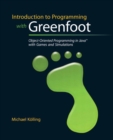 Image for Introduction to programming with Greenfoot  : object-oriented programming in Java with games and simulations