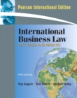 Image for International Business Law : Text, Cases, and Readings