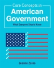 Image for Core Concepts in American Government