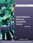 Image for Industrial maintenance electrical &amp; instrumentationLevel 3: Trainee guide
