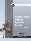 Image for Industrial Coating and Lining Application Specialist Trainee Guide, Level 1