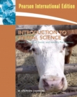 Image for Introduction to animal science  : global, biological, social and industry perspectives