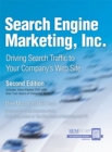 Image for Search engine marketing, Inc.  : driving search traffic to your company&#39;s web site