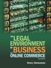 Image for The legal environment of business and online commerce  : business ethics, e-commerce, regulatory, and international issues