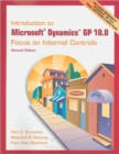 Image for Introduction to Microsoft Dynamics GP 10.0 : Focus on Internal Controls