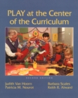 Image for Play at the Center of the Curriculum