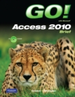 Image for GO! with Microsoft Access 2010 Brief