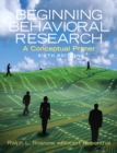 Image for Beginning behavioral research  : a conceptual primer
