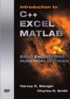 Image for Introduction to C++ Excel, MATLAB &amp; basic engineering numerical methods