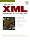 Image for Designing XML Internet Applications