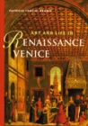 Image for Art and Life in Renaissance Venice, Perspectives Series
