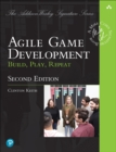 Image for Agile Game Development: Build, Play, Repeat