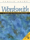Image for Wordsmith:a Guide to College Writing