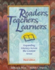 Image for Readers, Teachers, Learners : Expanding Literacy Across the Content Areas