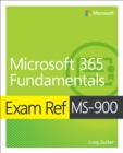 Image for Exam Ref MS-900 Microsoft 365 Fundamentals