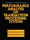 Image for Performance Analysis of Transaction Processing Systems
