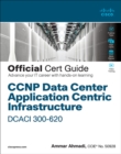 Image for CCNP Data Center Application Centric Infrastructure 300-620 DCACI Official Cert Guide