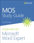 Image for MOS study guide for Microsoft Word Expert exam MO-101