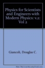 Image for Physics for Scientists and Engineers with Modern Physics : v.2