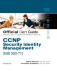 Image for CCNP security identity management SISE 300-715 official cert guide: implementing and configuring Cisco Identity services Engine