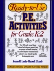 Image for Ready-to-Use Physical Education Activities for Grades K-2