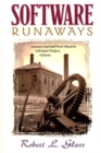 Image for Software runaways  : monumental software disasters