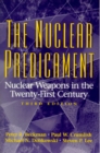 Image for The Nuclear Predicament, the:Nuclear Weapons in the Twenty-First Century