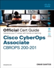 Image for Cisco Cyberops Associate CBROPS 200-201 official cert guide
