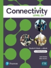 Image for Connectivity Level 2A Student&#39;s Book &amp; Interactive Student&#39;s eBook with Online Practice, Digital Resources and App
