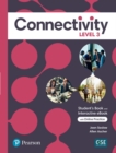 Image for Connectivity Level 3 Student&#39;s Book &amp; Interactive Student&#39;s eBook with Online Practice, Digital Resources and App