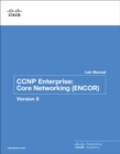 Image for CCNP enterprise  : core networking (ENCOR)V8,: Lab manual