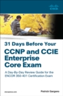 Image for 31 Days Before Your CCNP and CCIE Enterprise Core Exam