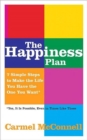 Image for The Happiness Plan : Simple Steps to a Happier Life