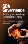 Image for SOA Governance: Achieving and Sustaining Business and IT Agility